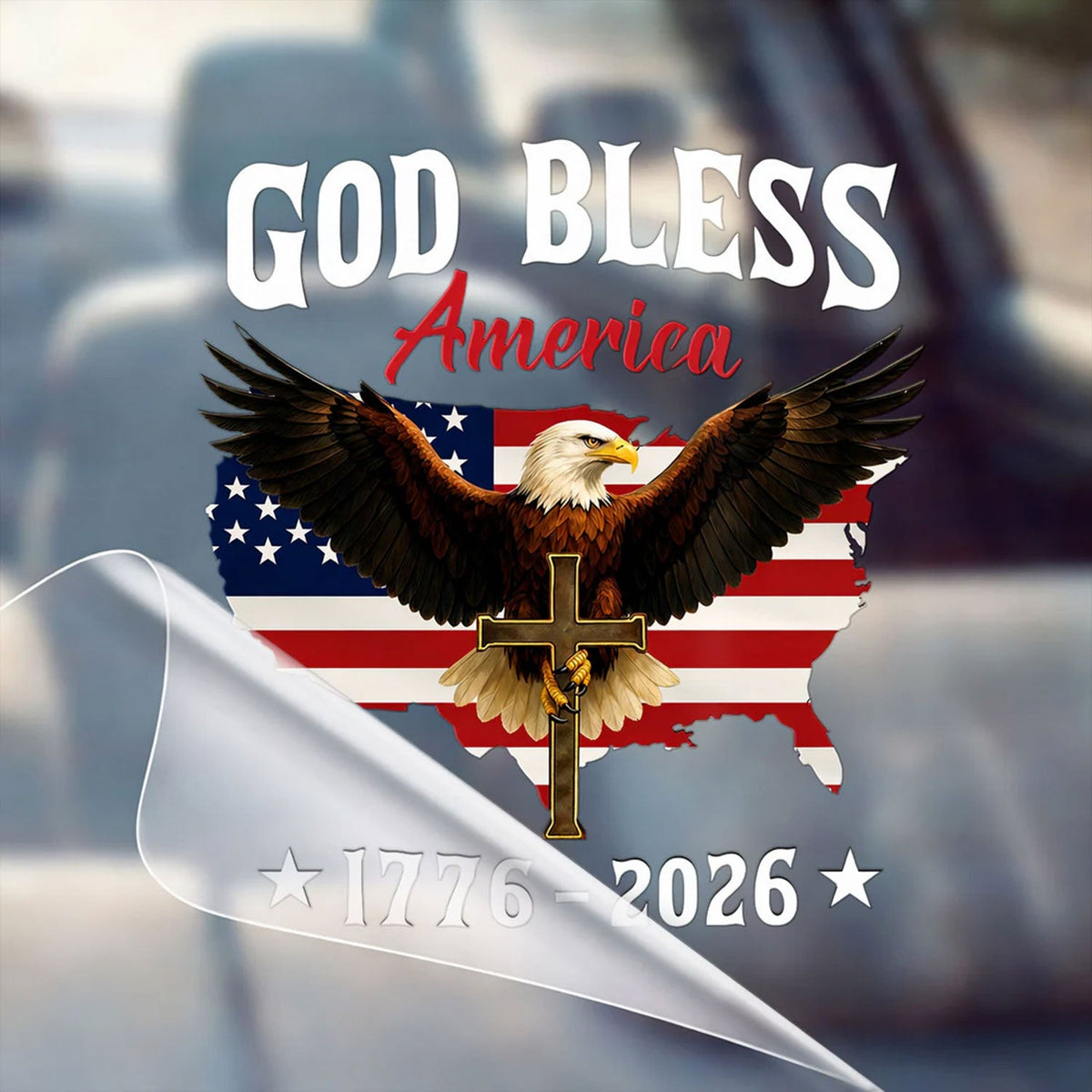 LIMITED TIME OFFER – 250th Anniversary Decal United States Of America Eagle Patriotic