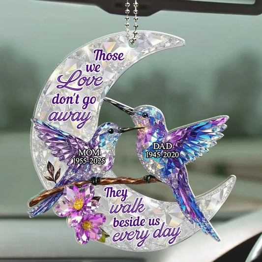 They Never Go Away - Personalized Custom Car Ornament