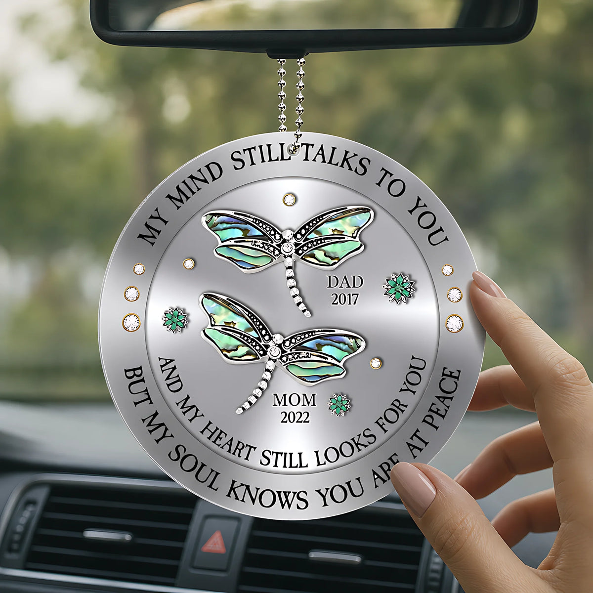 Custom Car Ornament - Personalized My Mind Still Talks To You But My Soul Knows You Are At Peace Dragonfly Memorial Gift