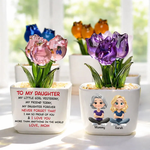 Custom Glass Everlasting Tulips-Personalized My Daughter Forever