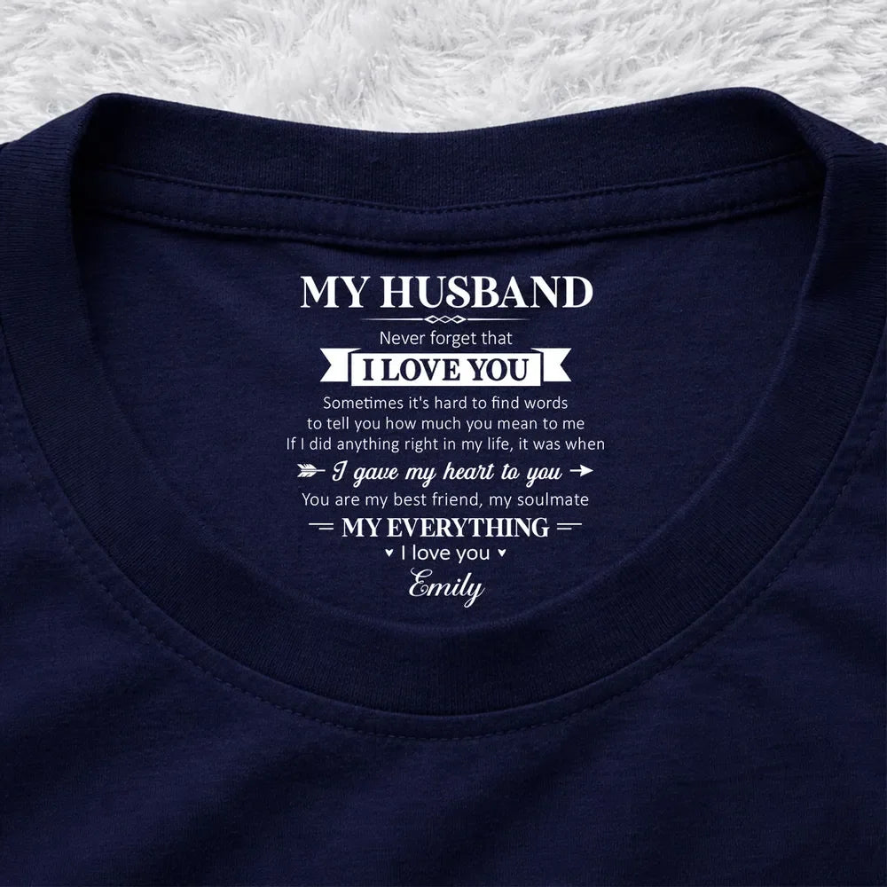 Custom Inside Neck Print T-Shirt-Personalized My Soulmate And My Everything