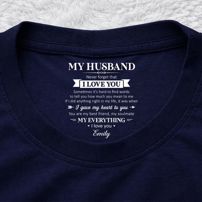 Custom Inside Neck Print T-Shirt-Personalized My Soulmate And My Everything